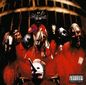 Slipknot: Slipknot (1999)